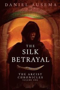 bokomslag Silk Betrayal