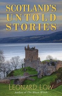 bokomslag Scotland's Untold Stories