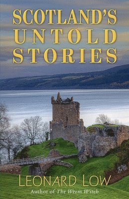 Leonard Low - Scotland's Untold Stories, Häftad