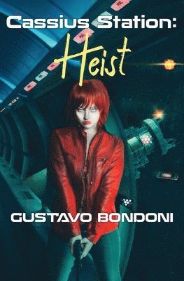 bokomslag Cassius Station: Heist
