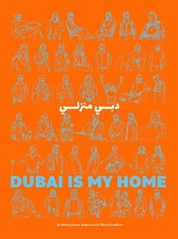 bokomslag Dubai Is My Home