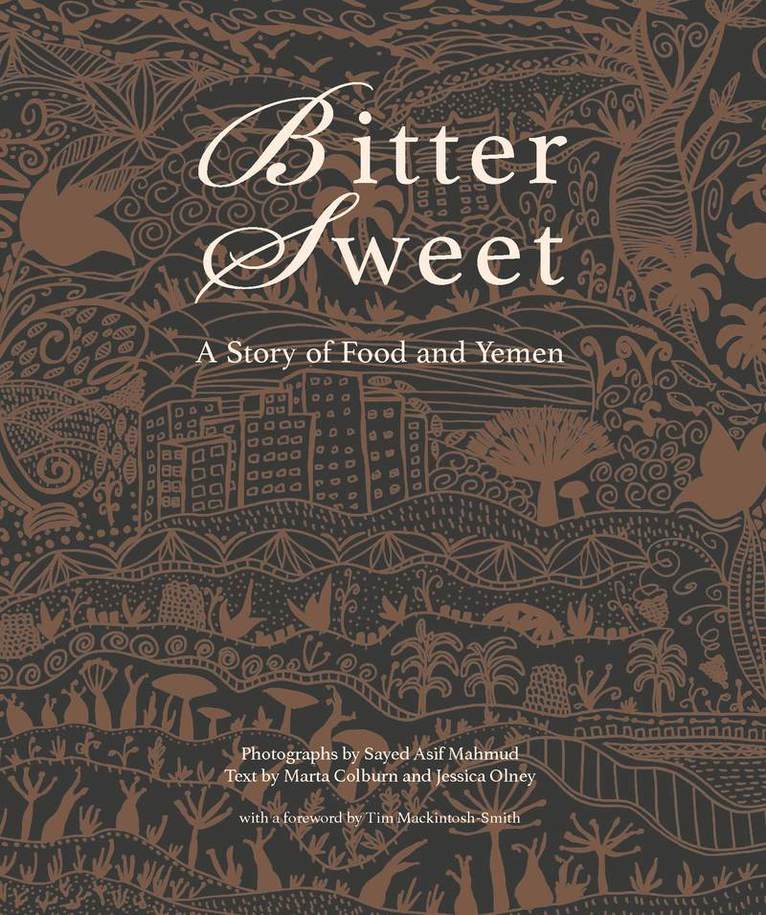 Stuart Laing, Valentina Abenavoli, Sayed Asif Mahmud - Bittersweet, Inbunden