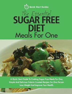 The Essential Sugar Free Diet Meals For One 1