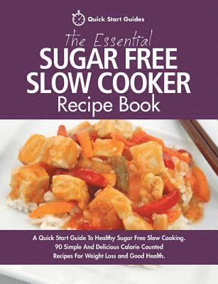 bokomslag Essential Sugar Free Slow Cooker Recipe Book