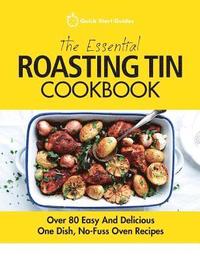 bokomslag The Essential Roasting Tin Cookbook