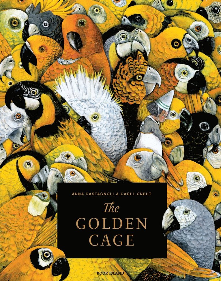 Anna Castagnoli - Golden Cage, Inbunden