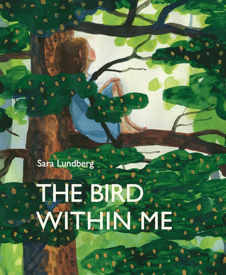 Sara Lundberg - Bird Within Me, Inbunden