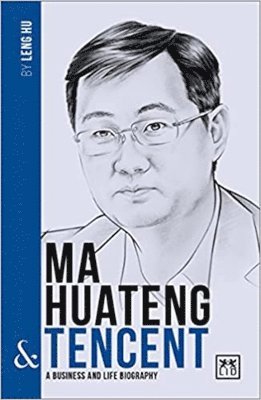 Leng Hu - Ma Huateng & Tencent, Häftad