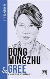 bokomslag Dong Mingzhu & Gree