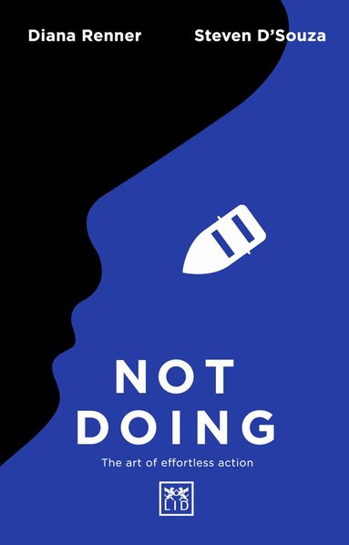 Steven D'Souza, Diana Renner - Not Doing, Häftad
