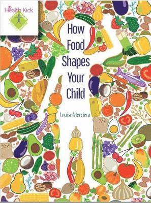 How Food Shapes Your Child