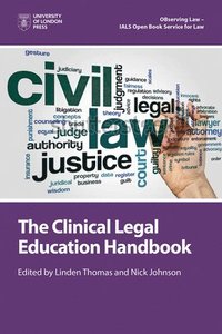 bokomslag The Clinical Legal Education Handbook