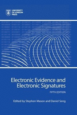 Electronic Evidence and Electronic Signatures 1