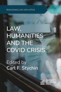 bokomslag Law, Humanities and the COVID Crisis