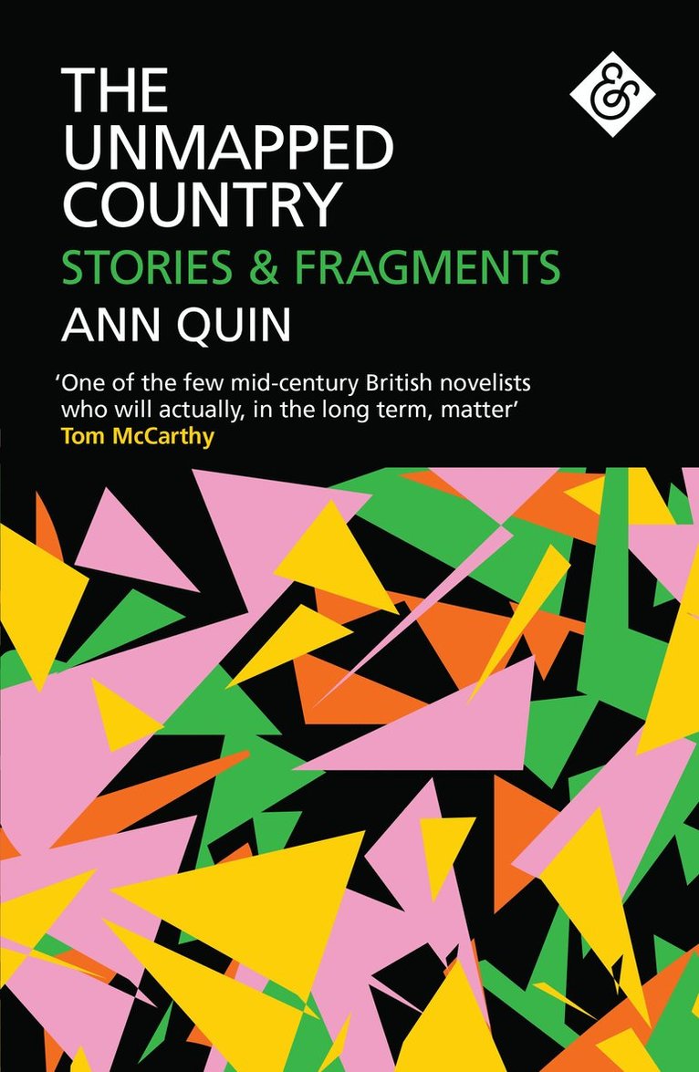 Ann Quin, Jennifer Hodgson - Unmapped Country: Stories and Fragments, Häftad
