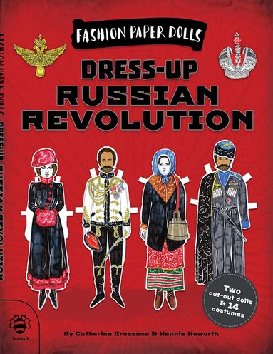 Catherine Bruzzone - Dress-up Russian Revolution, Häftad