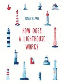 bokomslag How Does a Lighthouse Work?