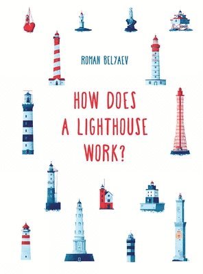 How Does a Lighthouse Work? 1