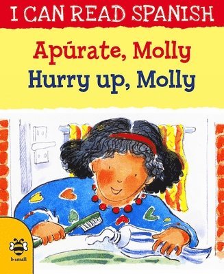 Hurry Up, Molly/Apurate, Molly 1