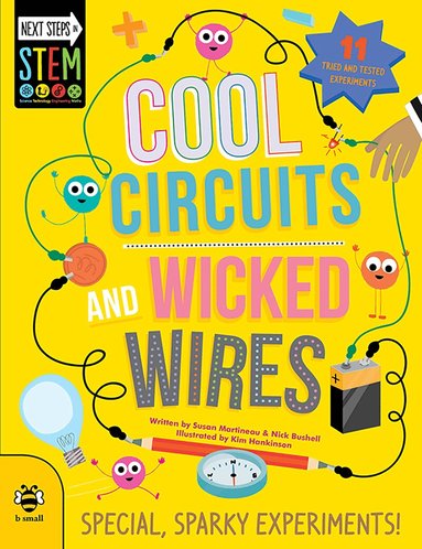 Susan Martineau - Cool Circuits and Wicked Wires, Häftad