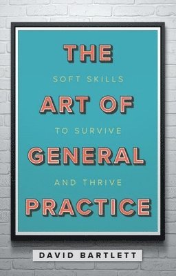 The Art of General Practice 1