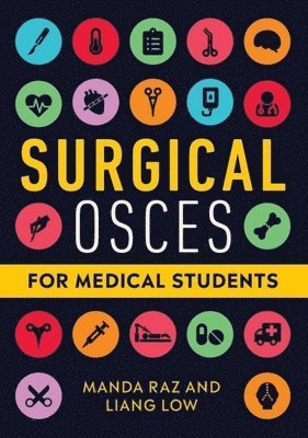 Manda Raz, Liang Low - Surgical OSCEs for Medical Students, Häftad