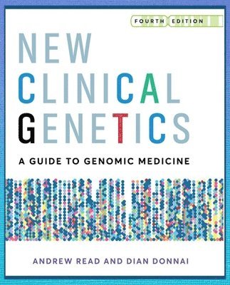 bokomslag New Clinical Genetics, fourth edition