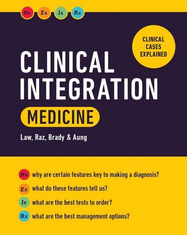 Nicholas Law, Manda Raz, Sharmayne Brady, Ar Kar Aung - Clinical Integration: Medicine, Häftad