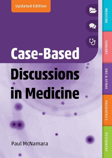 Paul McNamara - Case-Based Discussions in Medicine, updated edition, Häftad