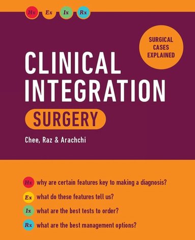 Samuel Chee, Manda Raz, Asiri Arachchi - Clinical Integration: Surgery, Häftad
