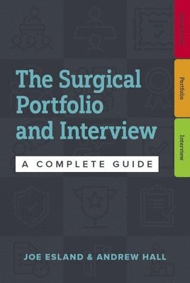 bokomslag The Surgical Portfolio and Interview