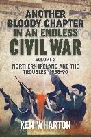 bokomslag Another Bloody Chapter in an Endless Civil War Volume 2