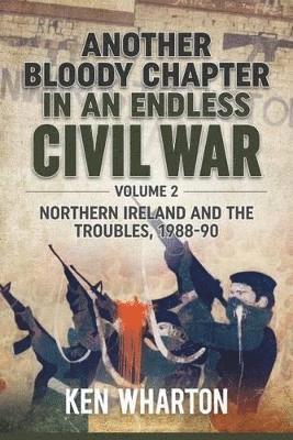 bokomslag Another Bloody Chapter in an Endless Civil War Volume 2