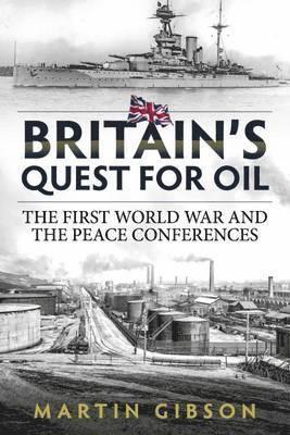 bokomslag Britain's Quest For Oil