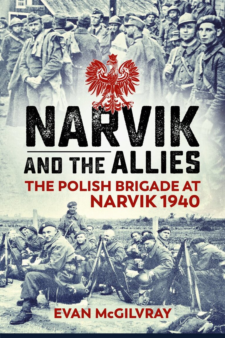 Evan McGilvray - Narvik and the Allies, Häftad. Tillgänglighet: Tillfälligt slut