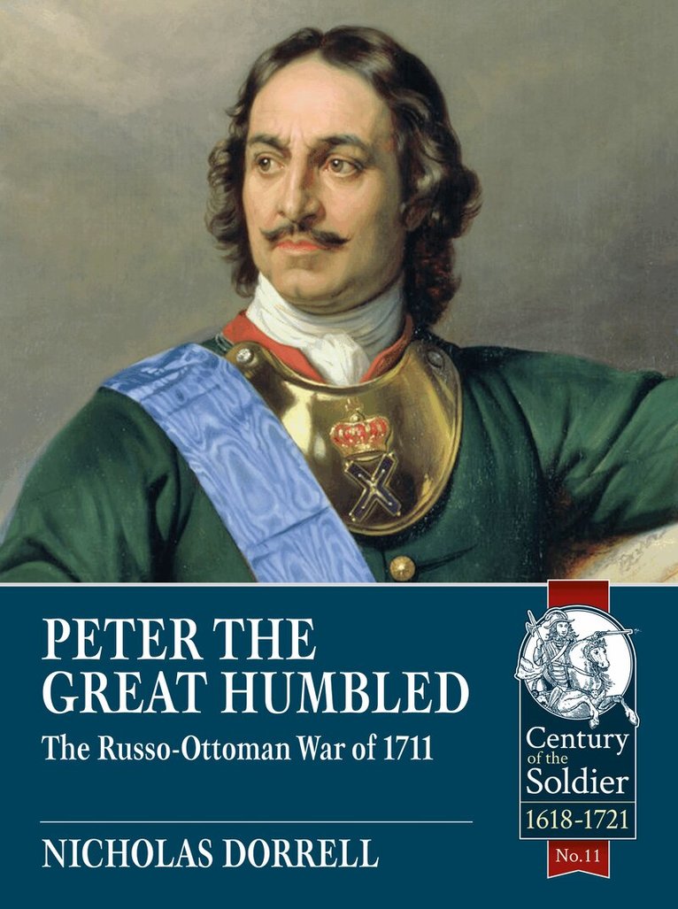 Nicholas Dorrell - Peter the Great Humbled, Häftad