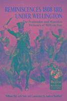 William Hay, Andrew Bamford - Reminiscences 1808-1815 Under Wellington, Inbunden