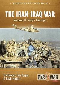 bokomslag The Iran- Iraq War: Volume 3 The Forgotten Fronts