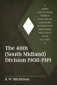 bokomslag 48th (South Midland) Division 1908-1919