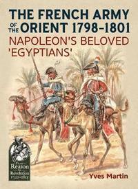 bokomslag French Army of the Orient 1798-1801