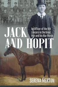 bokomslag Jack and Hopit, Comrades in Arms
