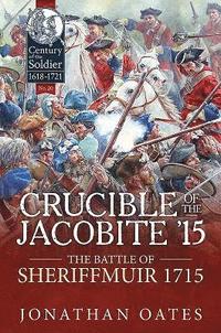 bokomslag Crucible of the Jacobite '15