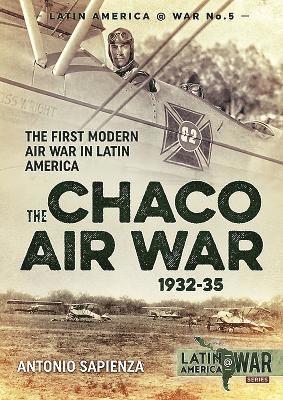bokomslag Chaco Air War 1932-35