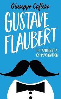 bokomslag Gustave Flaubert