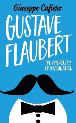 bokomslag Gustave Flaubert