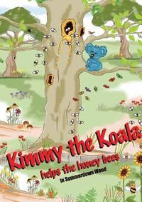 bokomslag Kimmy the Koala Helps the Honey Bees in Summertown Wood