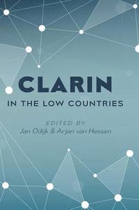 bokomslag CLARIN in the Low Countries
