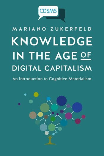Mariano Zukerfeld - Knowledge in the Age of Digital Capitalism, Häftad