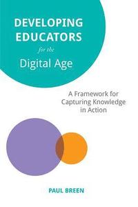 bokomslag Developing Educators for The Digital Age