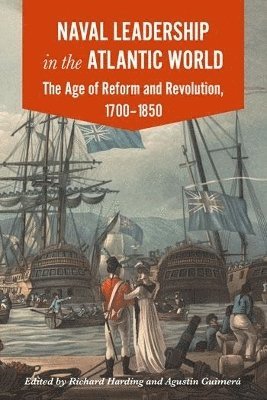 Richard Harding, Agustín Guimerá, Agustin Guimera - Naval Leadership in the Atlantic World, Häftad